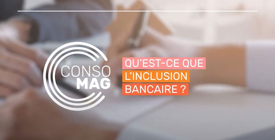 Qu'est-ce que l'inclusion bancaire ? avec la CNL
